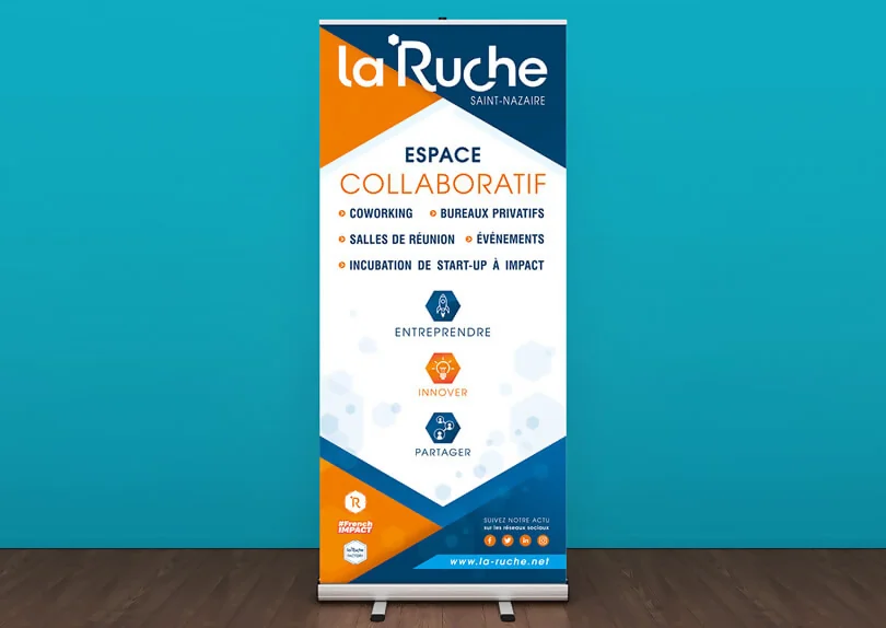 Création impression d'un roll-up (disroll) pour l'espace de coworking La Ruche à Saint-Nazaire